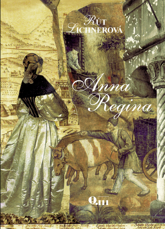 Anna Regina - Rút Lichnerová - kniha z kategorie Beletrie