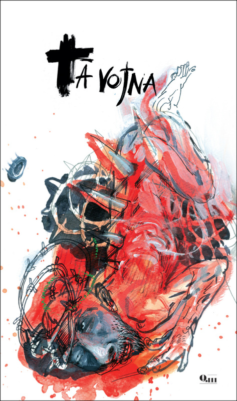 Tá vojna - 100 rokov od, 70 po... - Vladimír Petrík (ed.), ján Zambor (ed.), Kveta Dašková (ed.), Marek Ormandík (ilustrácie) - kniha z kategorie…