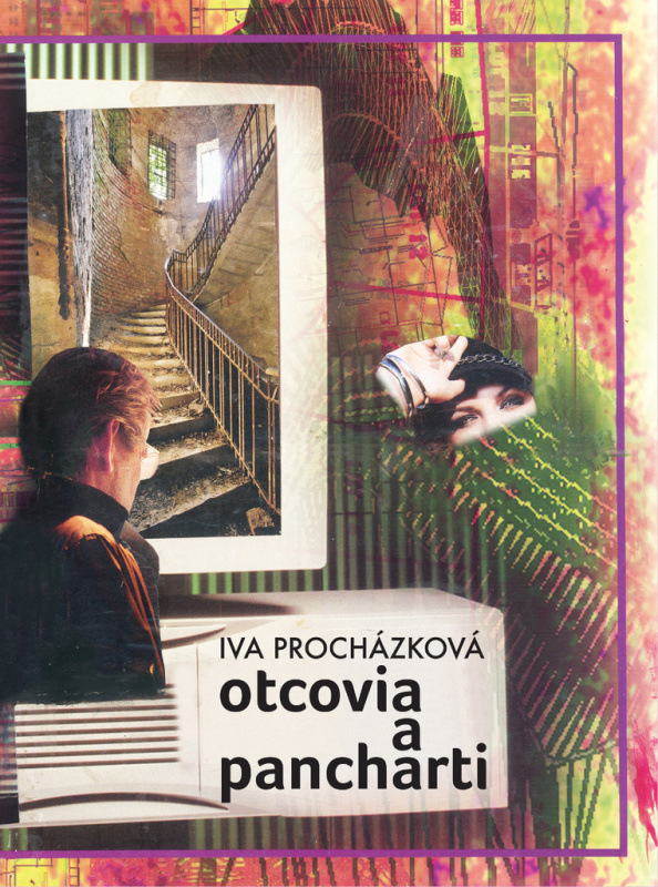 Otcovia a pancharti - Iva Procházková - kniha z kategorie Společenská beletrie
