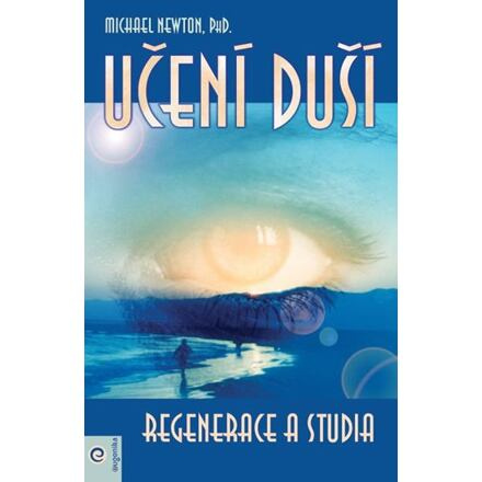 Učení duší - Regenerace a studia