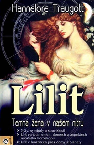 Lilit (Temná žena v našem nitru) - Hannelore Traugott - kniha z kategorie Astrologie