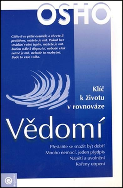 Vědomí - Klíč k životu v rovnováze