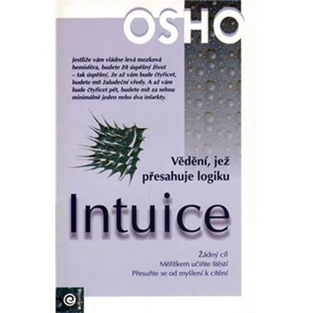 Intuice - Vědění, jež přesahuje logiku