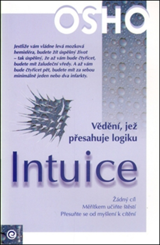 Intuice - Vědění, jež přesahuje logiku