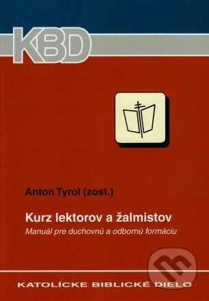 Kurz lektorov a žalmistov (Manuál pre duchovnú a odbornú formáciu) - kniha z kategorie Knihy o Bibli