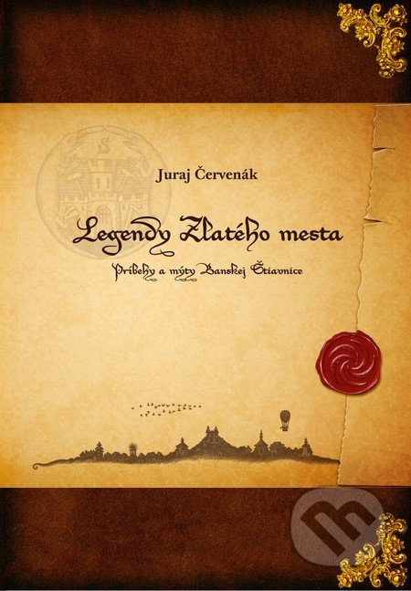 Legendy Zlatého mesta - Juraj Červenák - kniha z kategorie Sci-fi, fantasy a komiksy
