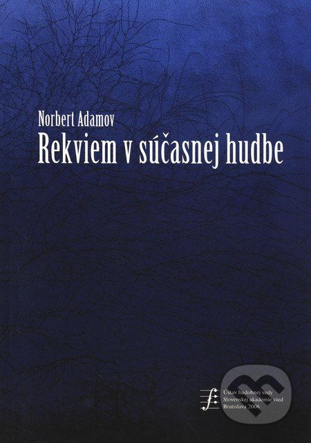 Rekviem v súčasnej hudbe - Norbert Adamov - kniha z kategorie Hudba