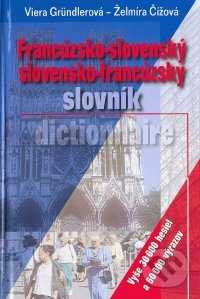 Francúzsko-slovenský a slovensko-francúzsky slovník - kniha z kategorie Jazykové učebnice a slovníky