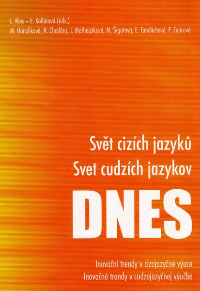 Svet cudzích jazykov dnes - Kolektív autorov - kniha z kategorie Střední školy