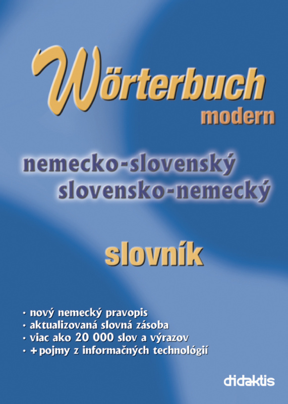Wörterbuch Modern (nemecko-slovenský a slovensko-nemecký slovník) - kniha z kategorie Jazykové učebnice a slovníky