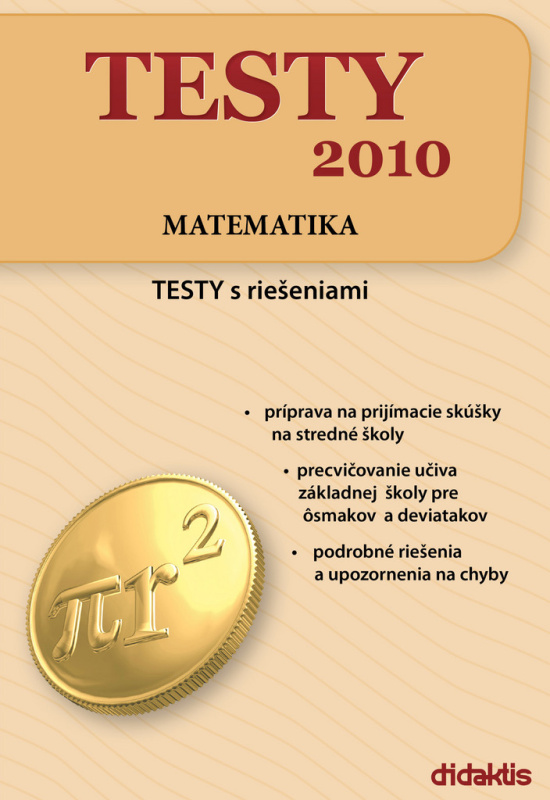 Testy 2010 - Matematika (Testy s riešeniami) - kniha z kategorie Střední školy