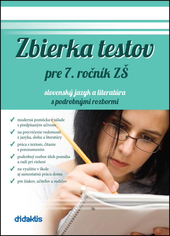 Zbierka testov zo slovenského jazyka a literatúry pre 7. ročník ZŠ a sekundu 8-ročných gymnázií - kniha z kategorie Střední školy