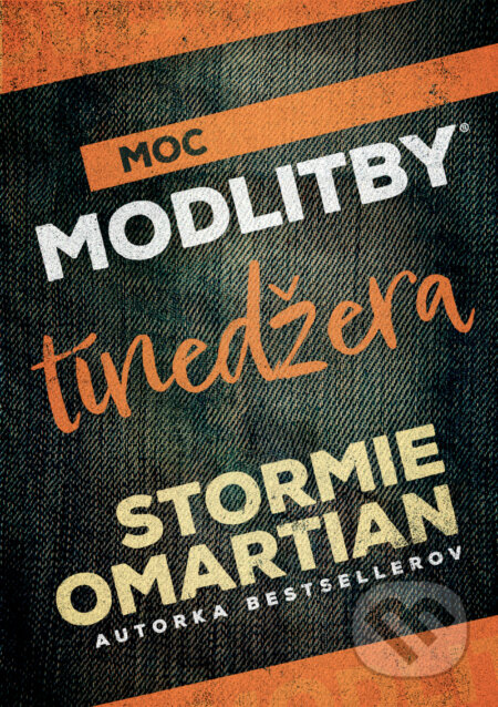 Moc modlitby tínedžera - Stormie Omartian - kniha z kategorie Pro děti