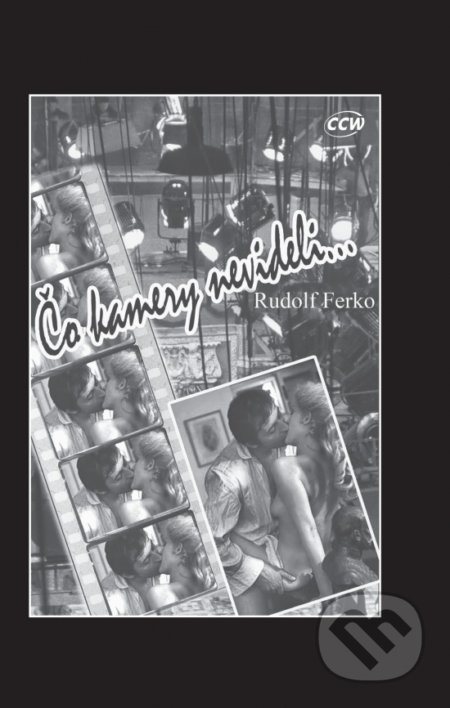 Čo kamery nevideli - Rudolf Ferko - kniha z kategorie Film