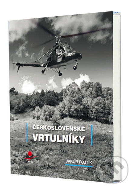Československé vrtulníky - Jakub Fojtík - kniha z kategorie Historie