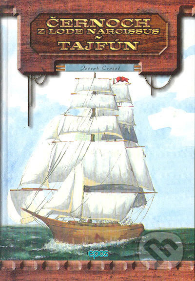 Černoch z lode Narcissus. Tajfún - Joseph Conrad - kniha z kategorie Beletrie