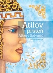 Atilov prsteň - Albert Salvadó - kniha z kategorie Thrillery