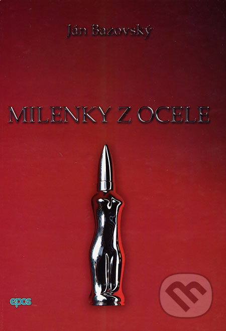 Milenky z ocele - Ján Bazovský - kniha z kategorie Beletrie