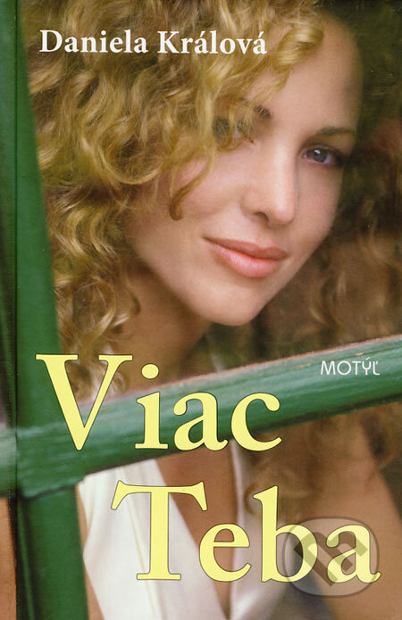 Viac Teba - Daniela Králová - kniha z kategorie Romantika