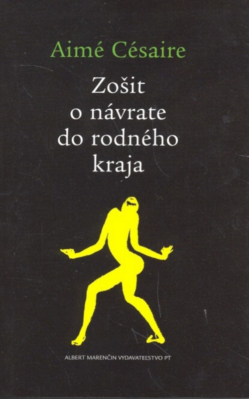 Zošit o návrate do rodného kraja - Aimé Césaire - kniha z kategorie Poezie