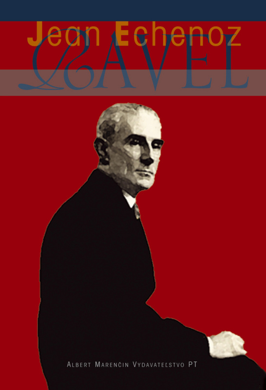 Ravel - Jean Echenoz - kniha z kategorie Hudba