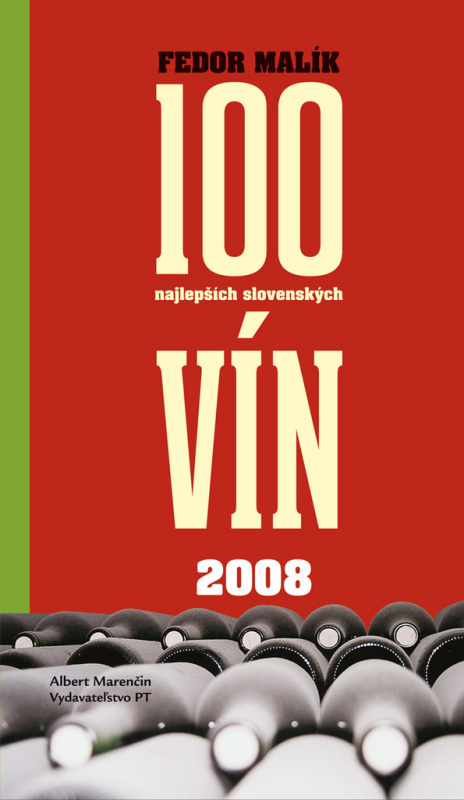 100 najlepších slovenských vín 2008 - Fedor Malík - kniha z kategorie Podle potraviny