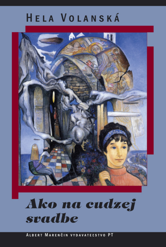 Ako na cudzej svadbe - Hela Volanská - kniha z kategorie Beletrie