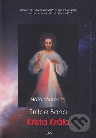 Naša záchrana - Srdce Boha, Krista Kráľa - Václav Kocian - kniha z kategorie Křesťanství