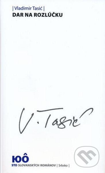 Dar na rozlúčku - Vladimir Tasić - kniha z kategorie Společenská beletrie