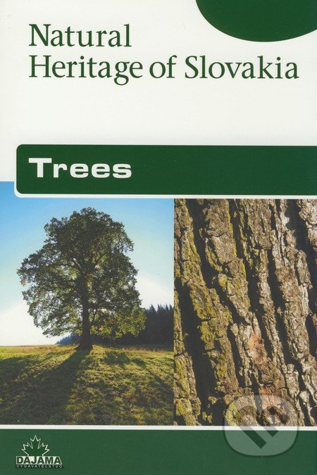 Trees (Natural Heritage of Slovakia) - Pavol Hanzel, Kliment Ondrejka - kniha z kategorie Přírodní vědy a technika