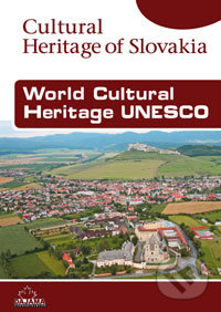 World Cultural Heritage UNESCO (Cultural Heritage of Slovakia) - kniha z kategorie Odborné a naučné