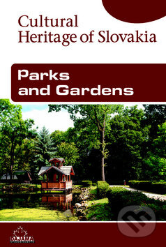 Parks and Gardens (Kultúrne Krásy Slovenska) - Natália Režná a kolektív - kniha z kategorie Odborné a naučné