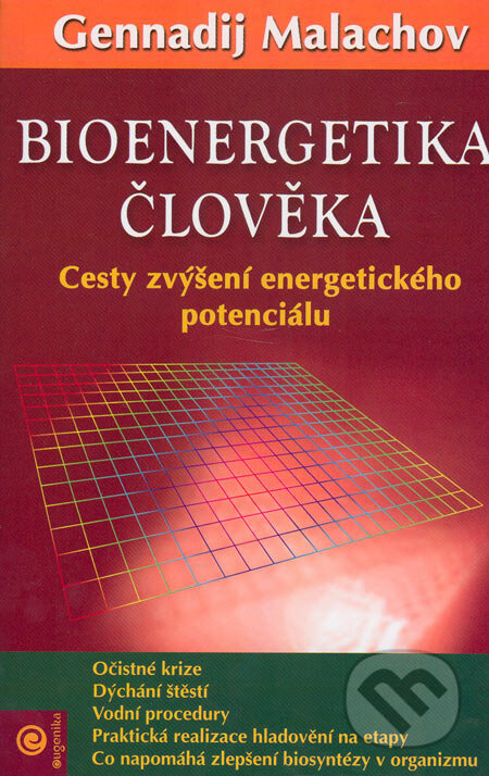 Bioenergetika člověka - Cesty zvýšení energetického potenciálu