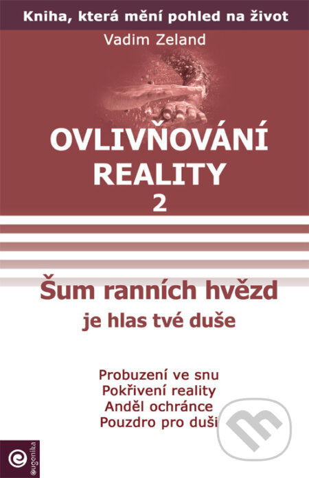 Ovlivňování reality 2 (Šum ranních hvězd) - Vadim Zeland - kniha z kategorie Seberozvoj