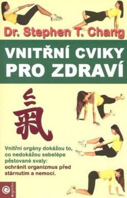 Vnitřní cviky pro zdraví