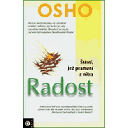 Radost - Štěstí, jež pramení z nitra