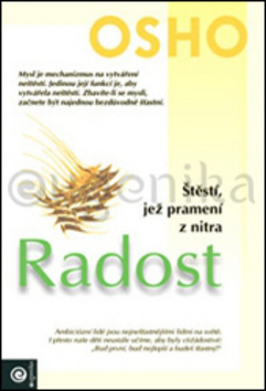 Radost - Štěstí, jež pramení z nitra