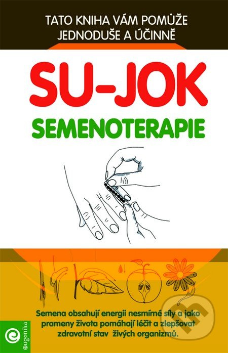 Su-Jok (Semenoterapie) - Park Jae Woo - kniha z kategorie Alternativní medicína