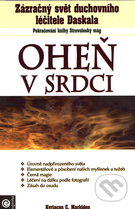 Oheň v srdci - Zázračný svět duchovního léčitele Daskala