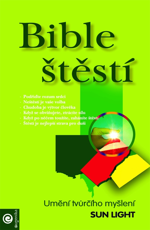 Bible štěstí - Umění tvůrčího myšlení