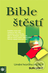 Bible štěstí - Umění tvůrčího myšlení