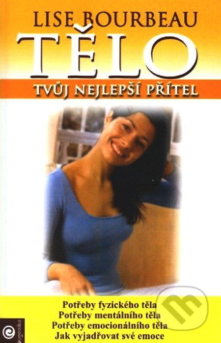 Tělo - Tvůj nejlepší přítel