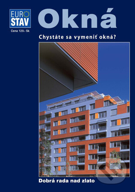 Okná (Chystáte sa vymeniť okná?) - Adela Motyková - kniha z kategorie Stavebnictví
