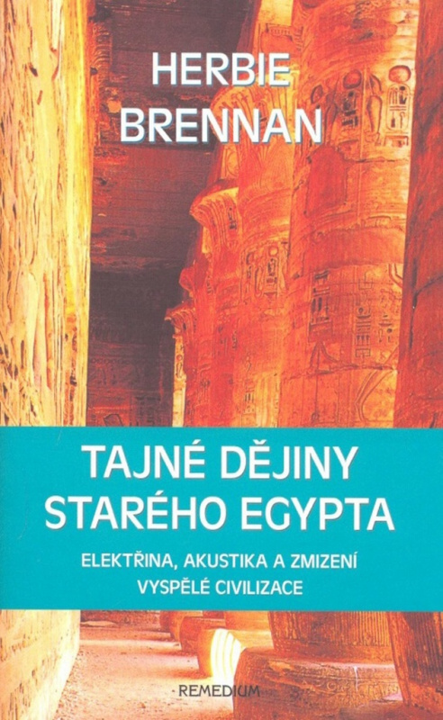 Tajné dějiny starého Egypta - Herbie Brennan - kniha z kategorie Záhady a paranormální jevy