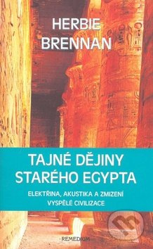 Tajné dějiny starého Egypta - Herbie Brennan - kniha z kategorie Záhady a paranormální jevy