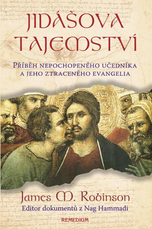 Jidášova tajemství (Příběh nepochopeného učedníka a jeho ztraceného evangelia) - kniha z kategorie Záhady a paranormální jevy