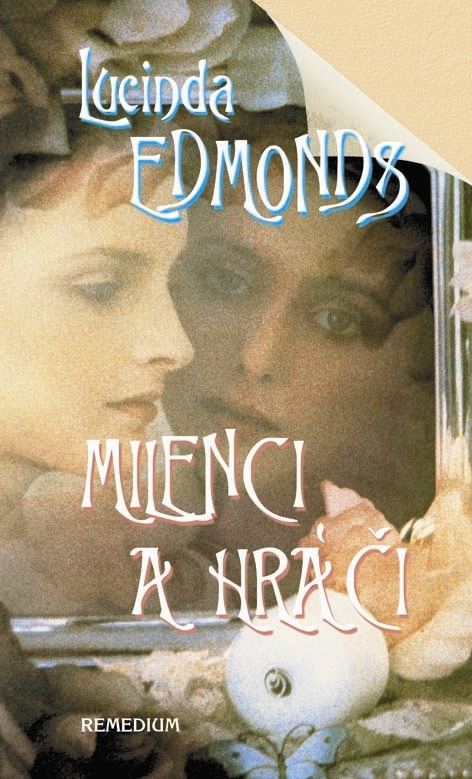 Milenci a hráči - Lucinda Edmonds - kniha z kategorie Romantická