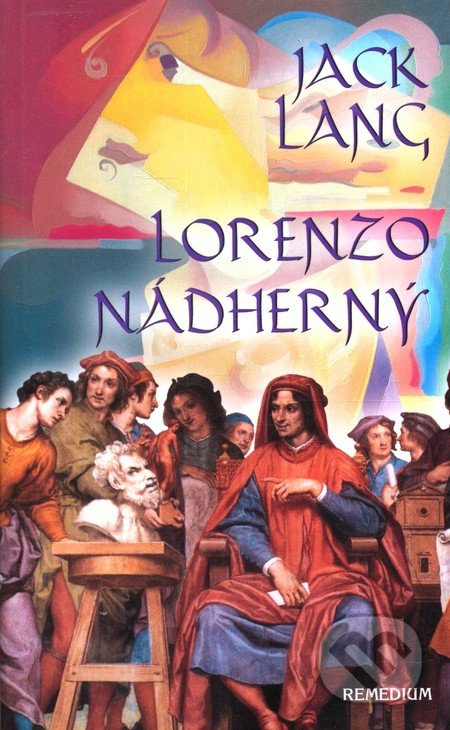 Lorenzo Nádherný - Jack Lang - kniha z kategorie Životopisy