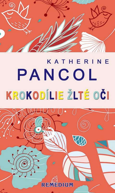 Krokodílie žlté oči (Trilógia) - Katherine Pancol - kniha z kategorie Beletrie