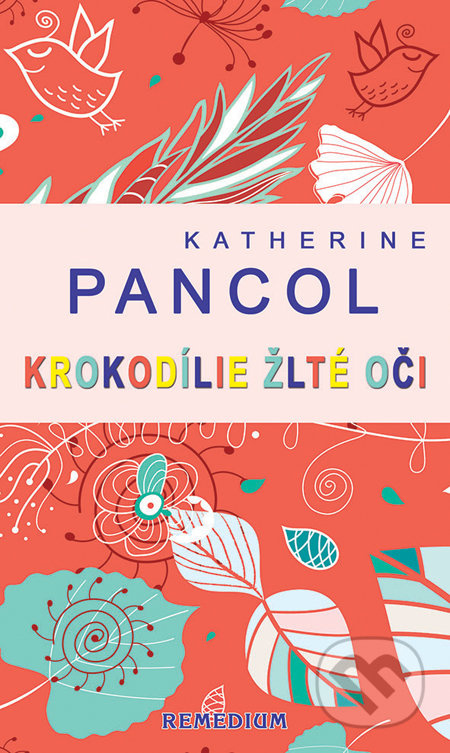Krokodílie žlté oči (Trilógia) - Katherine Pancol - kniha z kategorie Beletrie